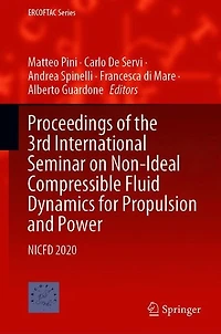 Proceedings of the 3rd International Seminar on Non-Ideal Compressible Fluid Dynamics for Propulsion and Power: NICFD 2020