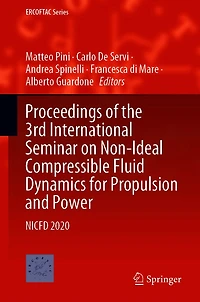 Proceedings of the 3rd International Seminar on Non-Ideal Compressible Fluid Dynamics for Propulsion and Power: NICFD 2020