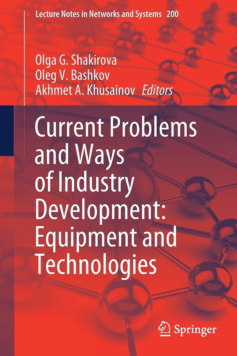Current Problems and Ways of Industry Development: Equipment Technologies