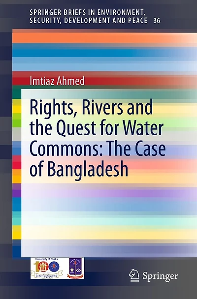 Rights, Rivers and The Quest for Water Commons: Case of Bangladesh