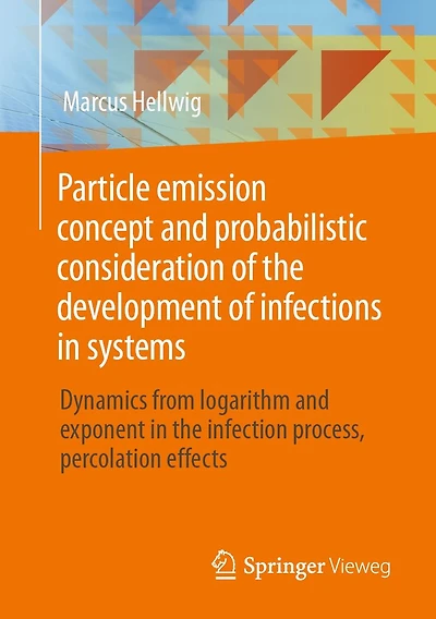 Particle emission concept and probabilistic consideration of the development infections systems: Dynamics from logarithm exponent infection process, percolation effects