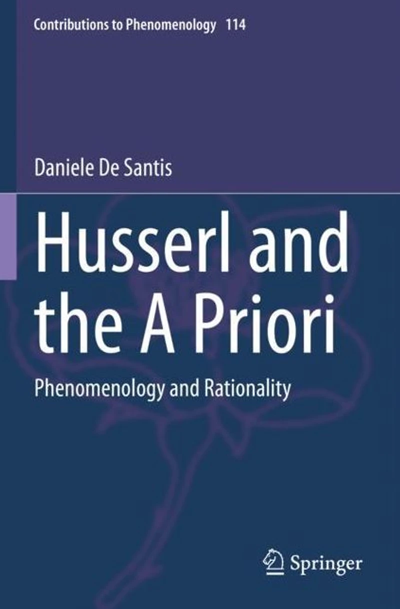 Husserl and the A Priori: Phenomenology Rationality