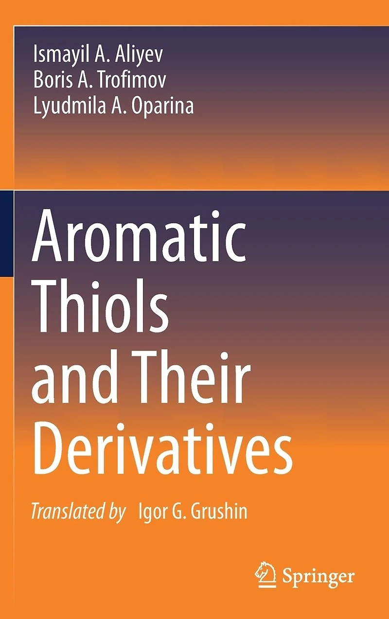 Aromatic Thiols and Their Derivatives