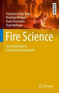 Fire Science: From Chemistry to Landscape Management