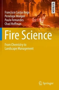 Fire Science: From Chemistry to Landscape Management