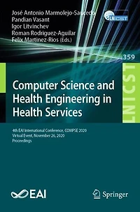 Computer Science and Health Engineering Services: 4th EAI International Conference, COMPSE 2020, Virtual Event, November 26, Proceedings