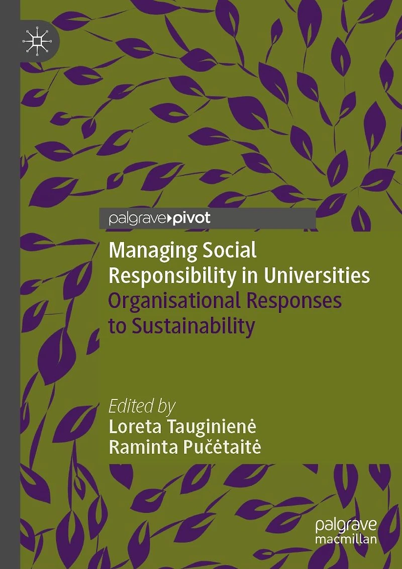 Managing Social Responsibility Universities: Organisational Responses to Sustainability