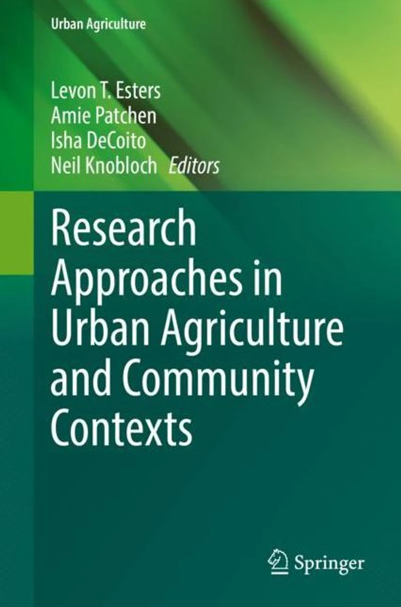 Research Approaches Urban Agriculture and Community Contexts