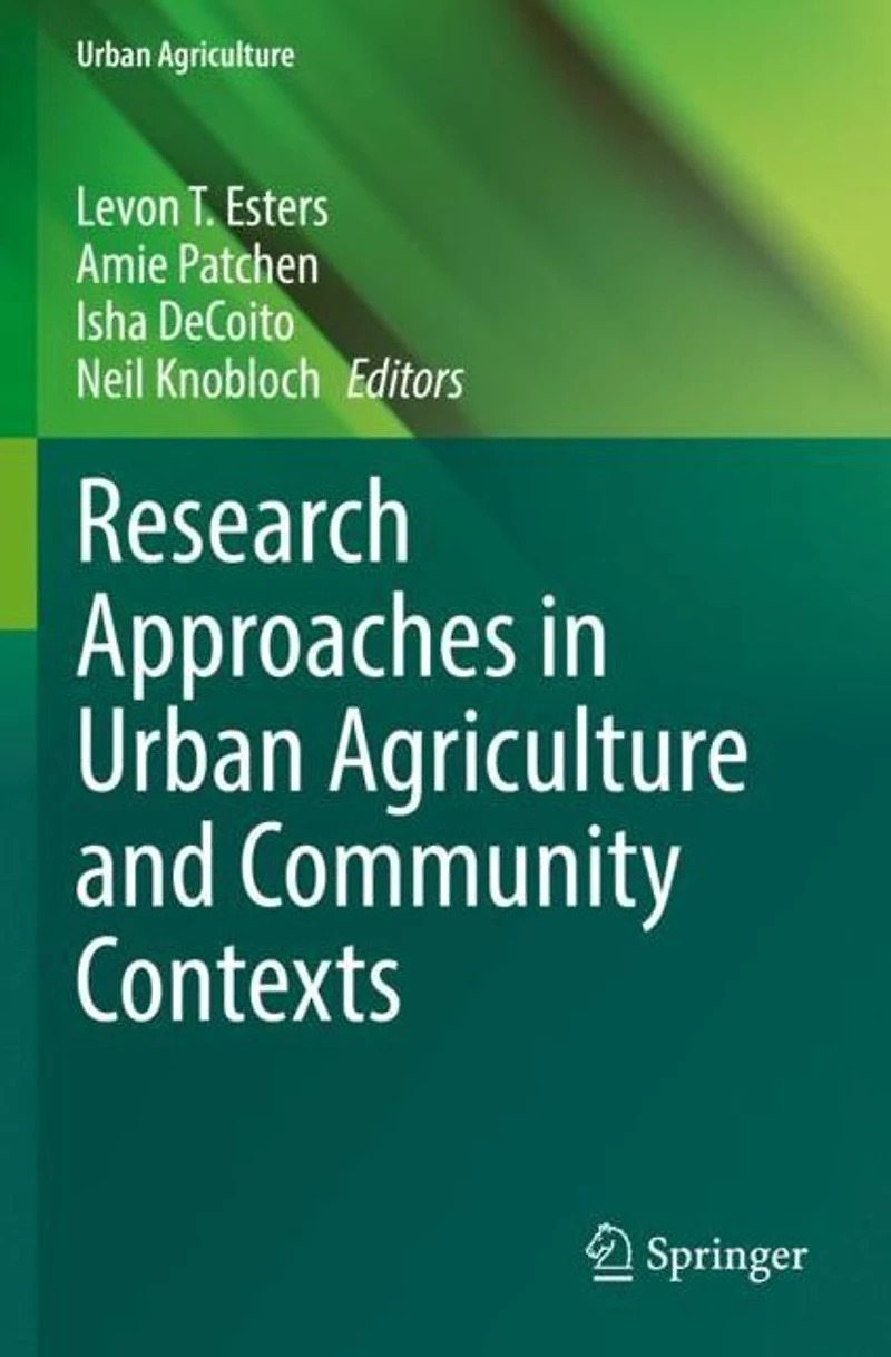 Research Approaches Urban Agriculture and Community Contexts
