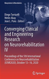 Converging Clinical and Engineering Research on Neurorehabilitation IV: Proceedings of the 5th International Conference (ICNR2020), October 13-16, 2020