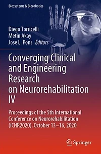 Converging Clinical and Engineering Research on Neurorehabilitation IV: Proceedings of the 5th International Conference (ICNR2020), October 13-16, 2020