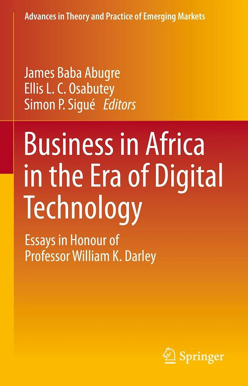 Business Africa the Era of Digital Technology: Essays Honour Professor William Darley