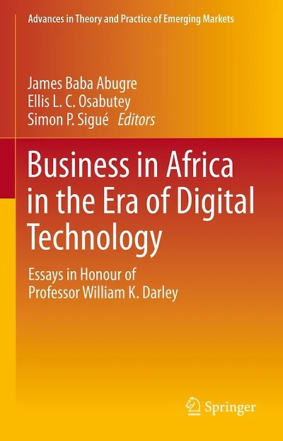 Business Africa the Era of Digital Technology: Essays Honour Professor William Darley