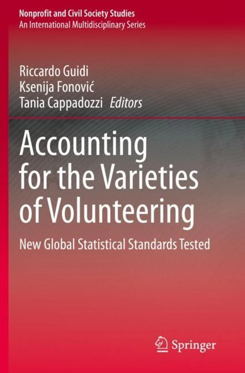 Accounting for the Varieties of Volunteering: New Global Statistical Standards Tested