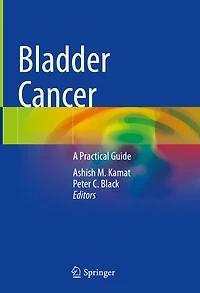 Bladder Cancer: A Practical Guide