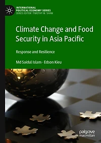 Climate Change and Food Security Asia Pacific: Response Resilience
