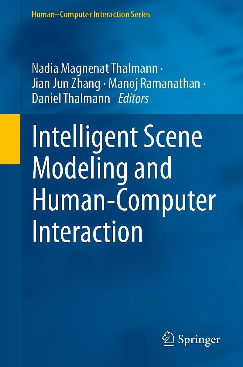 Intelligent Scene Modeling and Human-Computer Interaction