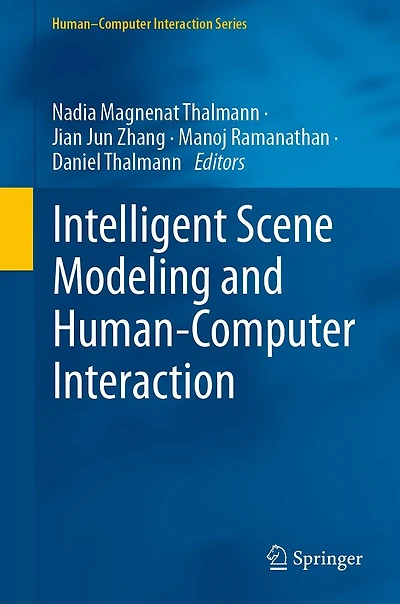 Intelligent Scene Modeling and Human-Computer Interaction