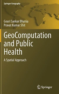 GeoComputation and Public Health: A Spatial Approach