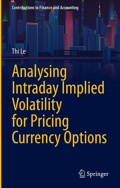 Analysing Intraday Implied Volatility for Pricing Currency Options