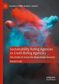 Sustainability Rating Agencies vs Credit Agencies: the Battle to Serve Mainstream Investor