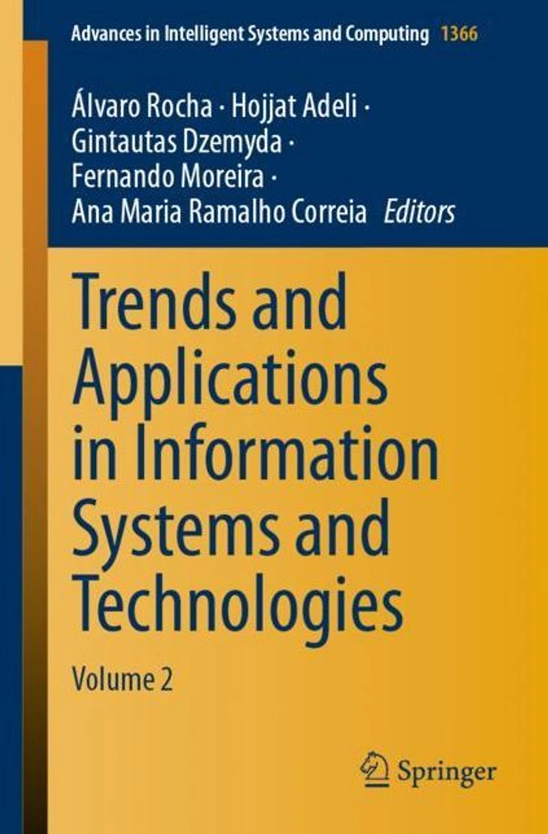 Trends and Applications Information Systems Technologies: Volume