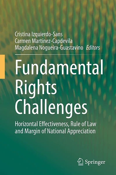 Fundamental Rights Challenges: Horizontal Effectiveness, Rule of Law and Margin National Appreciation