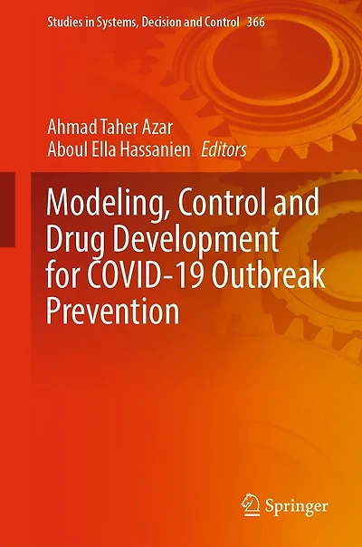 Modeling, Control and Drug Development for COVID-19 Outbreak Prevention