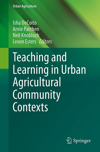 Teaching and Learning Urban Agricultural Community Contexts