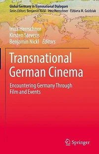 Transnational German Cinema: Encountering Germany Through Film and Events