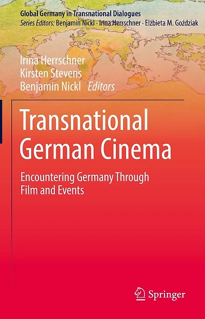 Transnational German Cinema: Encountering Germany Through Film and Events
