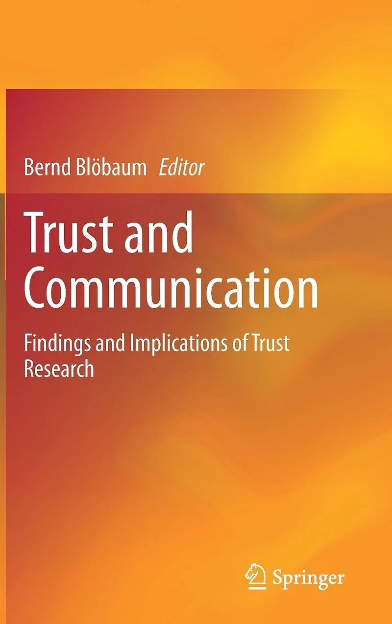 Trust and Communication: Findings Implications of Research