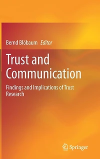 Trust and Communication: Findings Implications of Research