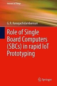 Role of Single Board Computers (SBCs) rapid IoT Prototyping