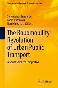 The Robomobility Revolution of Urban Public Transport: A Social Sciences Perspective