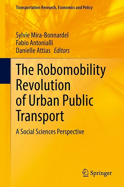 The Robomobility Revolution of Urban Public Transport: A Social Sciences Perspective