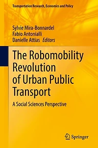 The Robomobility Revolution of Urban Public Transport: A Social Sciences Perspective