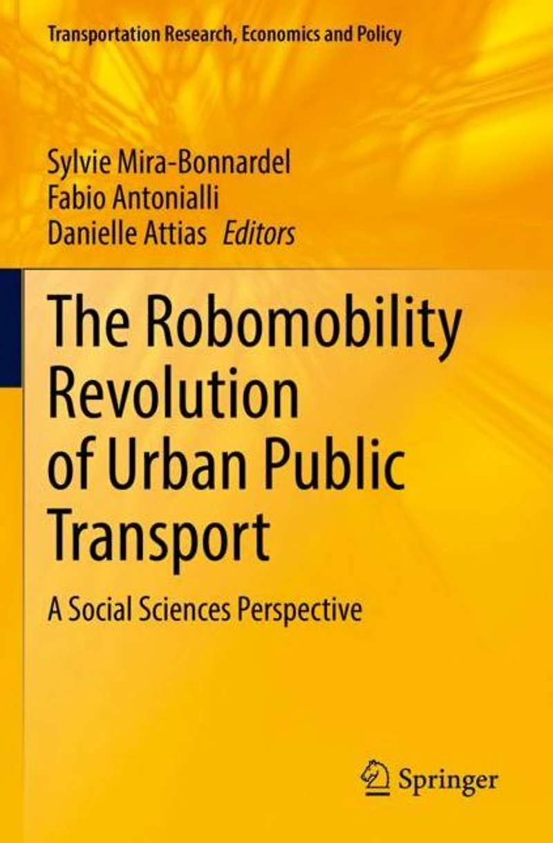 The Robomobility Revolution of Urban Public Transport: A Social Sciences Perspective