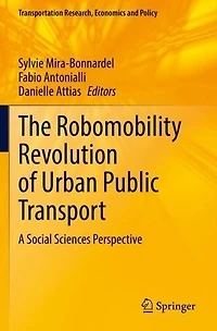 The Robomobility Revolution of Urban Public Transport: A Social Sciences Perspective