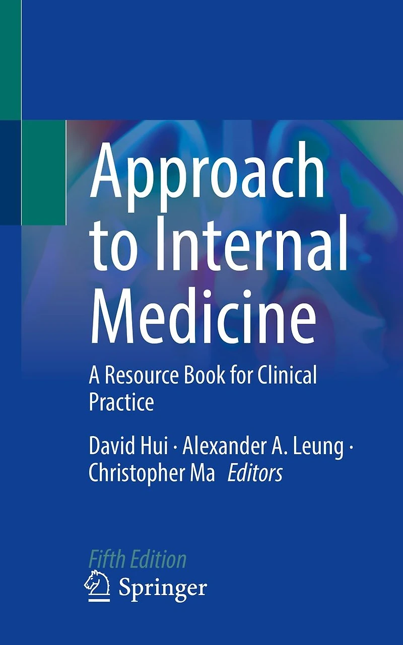 Approach to Internal Medicine: A Resource Book for Clinical Practice