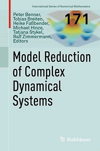 Model Reduction of Complex Dynamical Systems