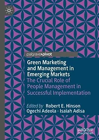 Green Marketing and Management Emerging Markets: The Crucial Role of People Successful Implementation