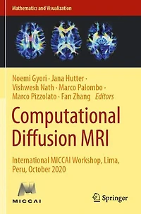 Computational Diffusion MRI: International MICCAI Workshop, Lima, Peru, October 2020