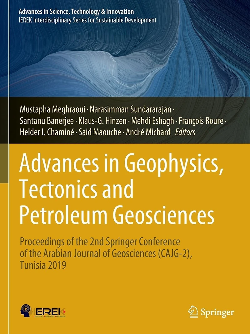 Advances Geophysics, Tectonics and Petroleum Geosciences: Proceedings of the 2nd Springer Conference Arabian Journal Geosciences (CAJG-2), Tunisia 2019