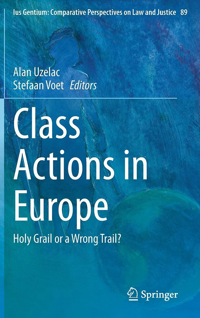 Class Actions Europe: Holy Grail or a Wrong Trail?