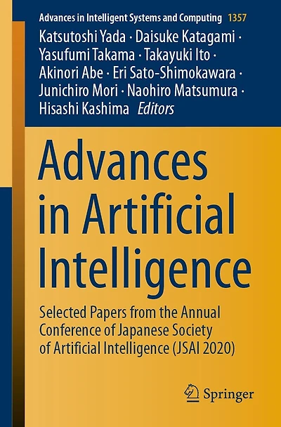 Advances Artificial Intelligence: Selected Papers from the Annual Conference of Japanese Society Intelligence (JSAI 2020)