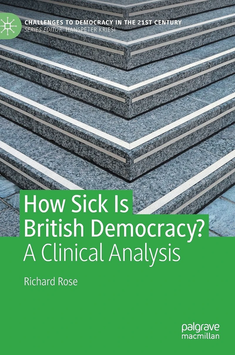 How Sick Is British Democracy?: A Clinical Analysis