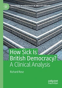 How Sick Is British Democracy?: A Clinical Analysis