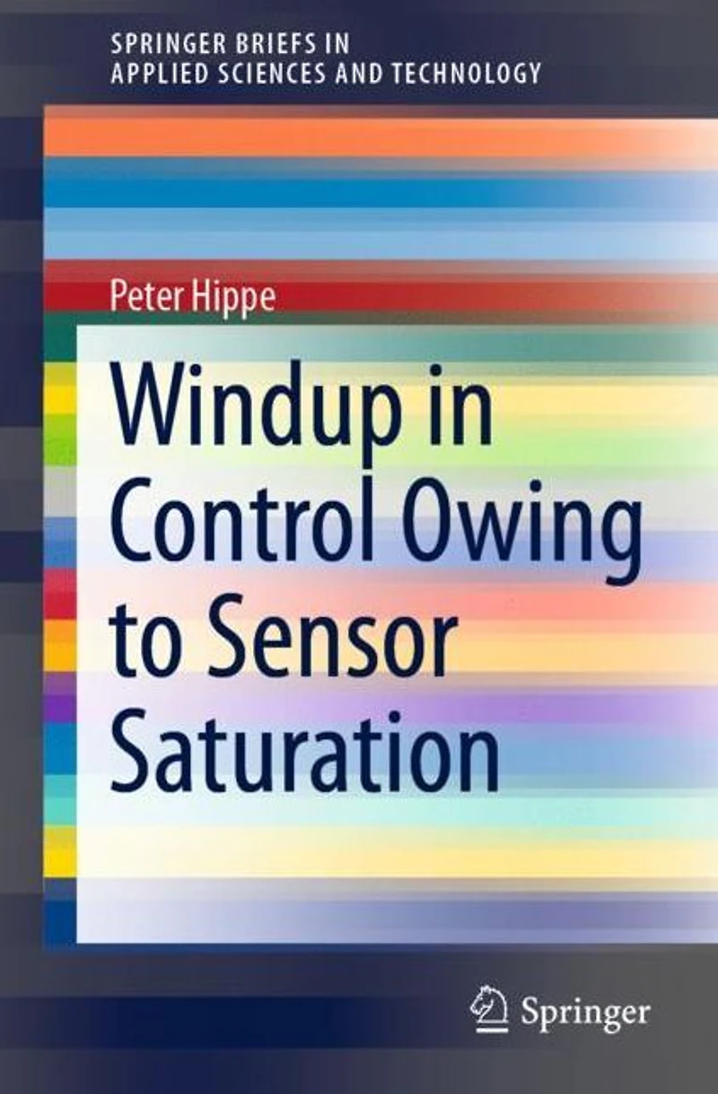 Windup Control Owing to Sensor Saturation