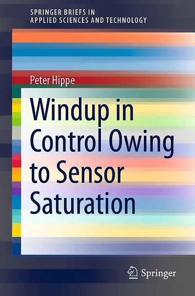 Windup Control Owing to Sensor Saturation